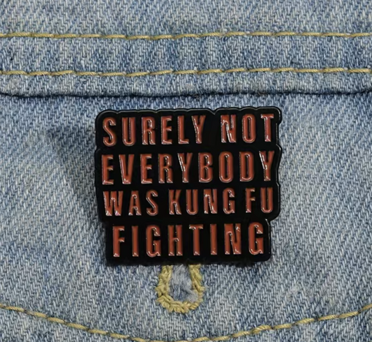 Slogan Lapel Pin